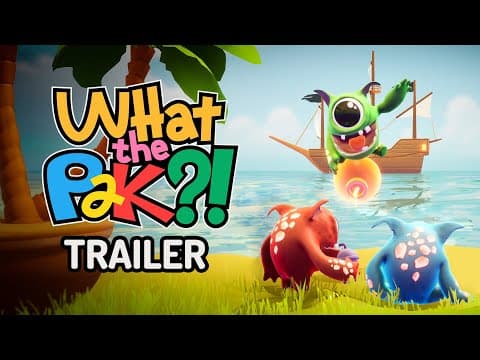 WHAT THE PAK?! - Early Access Trailer